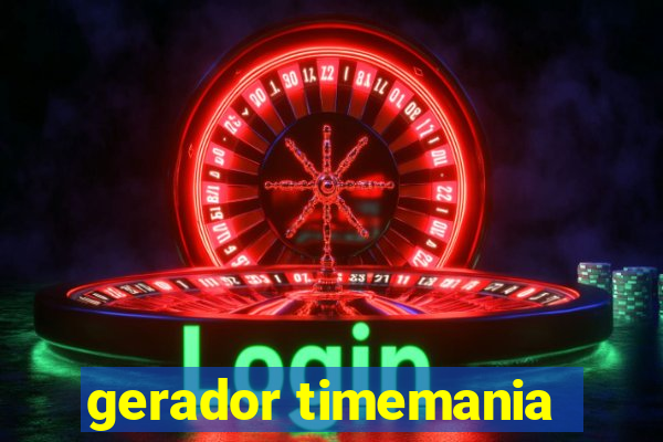 gerador timemania